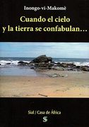 Cuando el cielo y la tierra se confabulan…