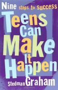 teens can make it happen,nine steps for success (en Inglés)