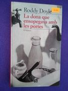 Dona que Ensopegava amb les Portes, la (en Catalán)