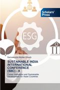 Sustainable India International Conference (Siic) - II (en Inglés)