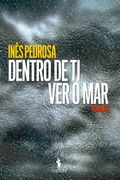 Dentro de ti ver o mar (en Portugués)