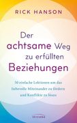 Der Achtsame weg zu Erfüllten Beziehungen (in German)