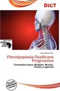 fibrodysplasia ossificans progressiva (en Inglés)