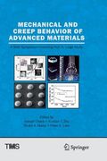 Mechanical and Creep Behavior of Advanced Materials: A Smd Symposium Honoring Professor K. Linga Murty (en Inglés)
