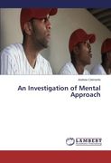 An Investigation of Mental Approach