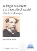 La lengua de Dickens y su traducción al español: Un estudio de corpus