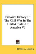 pictorial history of the civil war in the united states of america v3 (en Inglés)