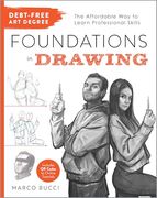 Debt-Free art Degree: Foundations in Drawing: The Affordable way to Learn Professional Skills - Includes qr Codes to Online Tutorials (en Inglés)