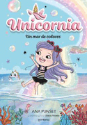 Unicornia 16: Un mar de colores