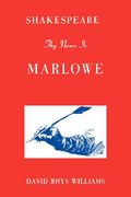 shakespeare thy name is marlowe (en Inglés)