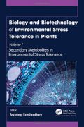 Biology and Biotechnology of Environmental Stress Tolerance in Plants: Volume 1: Secondary Metabolites in Environmental Stress Tolerance (en Inglés)