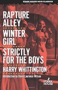 rapture alley / winter girl / strictly for the boys