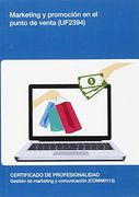 Marketing y promoción en el punto de venta (UF2394)