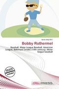 bobby rothermel (en Inglés)