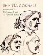 Maili Chadar, or the Stained Shawl and Truth and Justice: Two Plays (en Inglés)