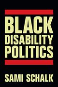 Black Disability Politics (en Inglés)