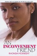 An Inconvenient Friend (Urban Christian) (en Inglés)