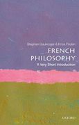 French Philosophy: A Very Short Introduction (Very Short Introductions) 