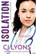 Isolation: Angels of Mercy Book 4 (en Inglés)