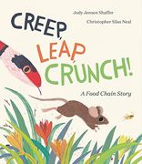 Creep, Leap, Crunch! A Food Chain Story (en Inglés)