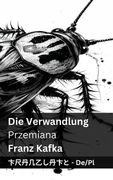 Die Verwandlung / Przemiana (en Polaco)