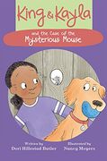 King & Kayla and the Case of the Mysterious Mouse (King and Kayla)