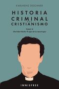 Historia criminal del cristianismo tomo vi