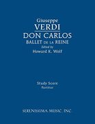 Don Carlos, Ballet de la Reine: Study Score (en Inglés)