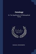 Ontology: Or, The Signification Of Philosophical Terms