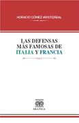 LAS DEFENSAS MÁS FAMOSAS DE ITALIA Y FRANCIA