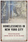 Homelessness in new York City: Policymaking From Koch to de Blasio