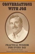 Conversations with Joe: Practical Wisdom for Every Day (en Inglés)