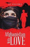 Afghanistan With Love (en Inglés)