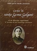Cartas de Santa Gema Galgani: A su Director Espiritual. Padre Germán de san Estanislao, Pasionista