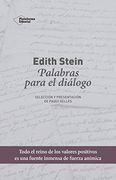 Edith Stein: Palabras Para el Diálogo