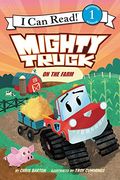 Mighty Truck on the Farm (i can Read, Level 1) (en Inglés)
