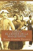 TIERZO El Crimen de La Malquerida