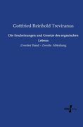 Die Erscheinungen und Gesetze des Organischen Lebens de Gottfried Reinhold Treviranus(Vero Verlag) (en Alemán)