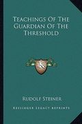 teachings of the guardian of the threshold (en Inglés)