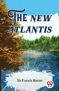 The New Atlantis (en Inglés)