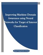 Improving Maritime Domain Awareness using Neural Networks for Target of Interest Classification (en Inglés)