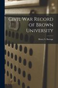 Civil War Record of Brown University (en Inglés)