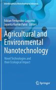 Agricultural and Environmental Nanotechnology: Novel Technologies and Their Ecological Impact