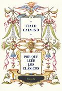 Por Qué leer los Clásicos