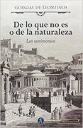 De lo que no es o de la Naturaleza: Los Testimonios