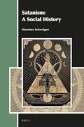 Satanism: A Social History (Aries Book Series, 21) (en Inglés)