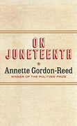 On Juneteenth (en Inglés)