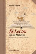 El lector en su paraíso. Diccionario de una biblioteca imposible