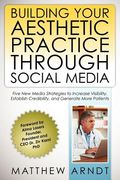 building your aesthetic practice through social media (en Inglés)
