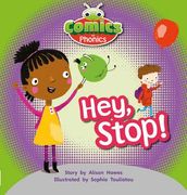 Bug Club Comics for Phonics Reception Phase 2 set 00 Hey, Stop (en Inglés)